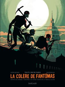 Tout l'or de Paris pour Fantômas en Colère
