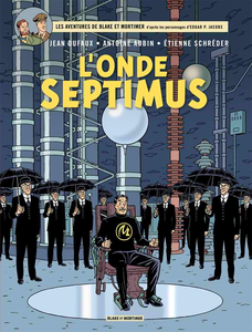 Blake et Mortimer T22 - L'onde Septimus, un album qui n'accroche pas