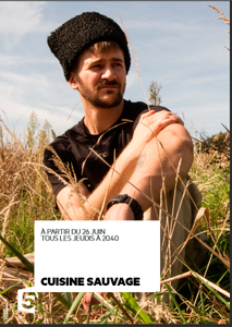 Une emission de Bushcraft française : Cuisine sauvage