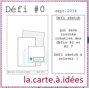 Challenge Carte Maniak & défi#0 de la carte à idée