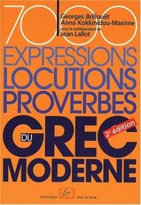 7000 expressions, locutions, proverbes du grec moderne