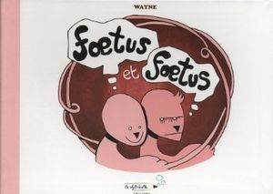 Foetus et Foetus - Wayne