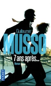 7 ans après – Guillaume Musso
