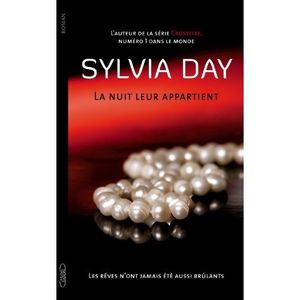 La nuit leur appartient – tome 1 – Sylvia Day