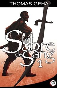 Le sabre de sang – Thomas Geha