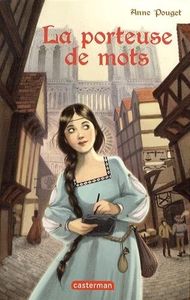 La porteuse de mots – Anne Pouget