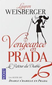 Vengeance en Prada - Lauren WEISBERGER