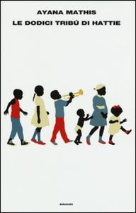 Libro del mese marzo 2015: "Le dodici tribù di Hattie" Ayana Mathis