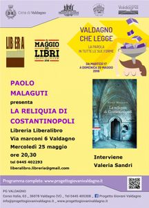 Valdagno che Legge. PAOLO MALAGUTI presenta LA RELIQUIA DI COSTANTINOPOLI