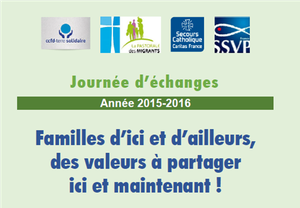 Journées d'échanges : Familles d'ici et d'ailleurs, des valeurs à partager,