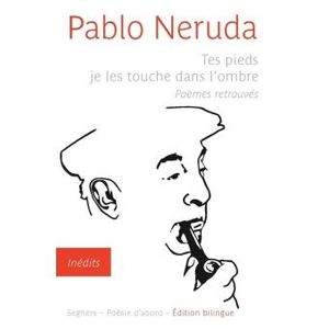 Nouveautés à découvrir de Pablo Neruda