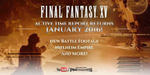 Final Fantasy XV : Active Time Report Janvier 2016