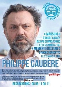 Le roman d’un spectateur… Hommage à Philippe Caubère