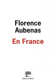 Florence Aubenas "En France"