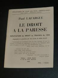 Le droit à la paresse de Paul Lafargue