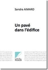 Un pavé dans l'édifice ! de Sandra Aimard