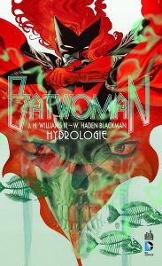 Batwoman 1: Hydrologie