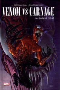 Venom vs Carnage: Une enfant est né.