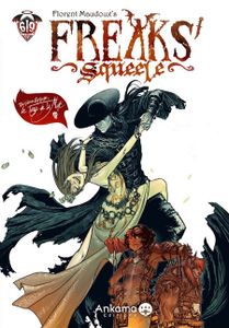 Freaks' Squeele 3/7: Le Tango de la Mort