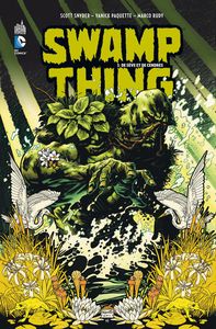Swamp Thing 1: De sève et de cendres