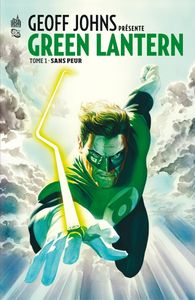 Geoff Johns présente Green Lantern #1: sans peur