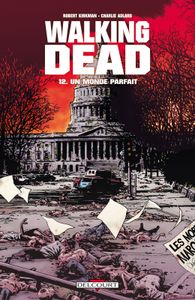 Walking Dead #12: Un monde parfait