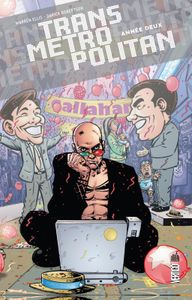Transmetropolitan #2: Année deux