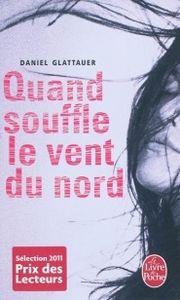 Quand souffle le vent du nord + La septième vague = 2 livres que j'ai dévorés!