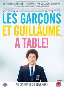"Les garçons et Guillaume, à table!": un film jubilatoire, courageux et émouvant!