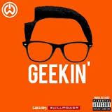 Geekin'