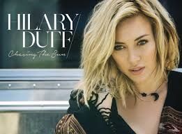 Hilary Duff - Chasing The Sun