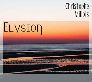 CD "Elysion", album instrumental de Christophe Millois