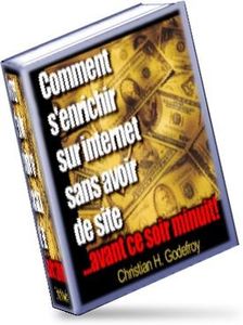 Comment s'enrichir sur internet sans avoir de site