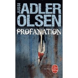 Profanation de Jussi Adler Olsen, Livre de poche