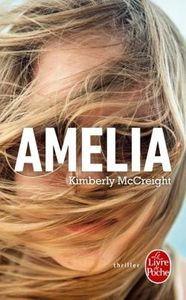 Amelia de Kimberly Mac Creight, Livre de poche