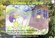 La maladie du jardinier