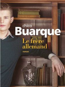 "Le frère allemand" de Chico Buarque