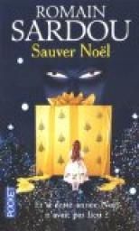 SAUVER NOEL - SARDOU, Romain