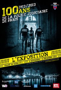 Expo : 100 ans de la Police Judiciaire de Paris