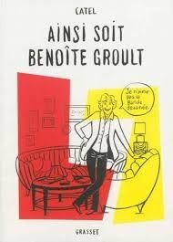 Prix : ARTEMISIA récompense Catel pour "Ainsi soit Benoîte Groult"