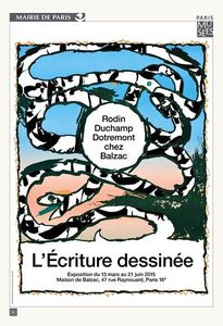 L’écriture dessinée: Rodin, Duchamp, Dotremont chez Balzac