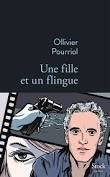 Une fille et un flingue : Ollivier Pourriol