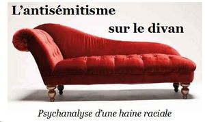 L'antisémitisme sur le divan (conférence - octobre 2016)