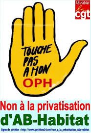 Refusons : la privatisation, ou la fusion d'AB- HABITAT
