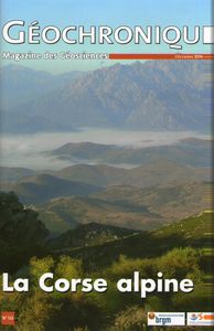 Le Géochronique N° 132 est sorti : La corse alpine.