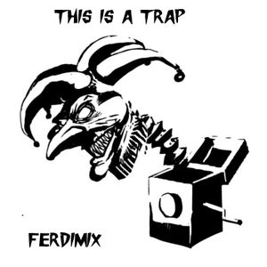 This is a Trap - Trap Mix