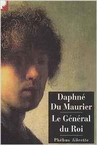 Le général du roi de Daphné du Maurier
