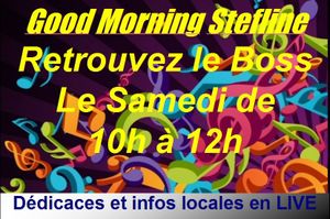Le Boss en Live 10h/12h : Good Morning Stefline