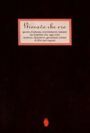 GLI ANNI IN TASCA : Giusi QUARENGHI, Bruno TOGNOLINI et quelques autres…