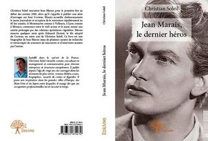 Christian Soleil signe la nouvelle bio de Jean Marais